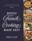 Rustic French Cooking Made Easy