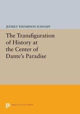 The Transfiguration of History at the Center of Dante's Paradise