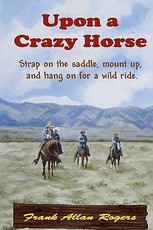 Upon A Crazy Horse