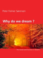 Why do we dream ?
