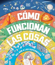 CÃÂ³mo Funcionan Las Cosas (How Everything Works)