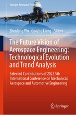 The Future Vision of Aerospace Engineering: Technological Evolution and Trend Analysis