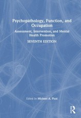 Psychopathology, Function, and Occupation