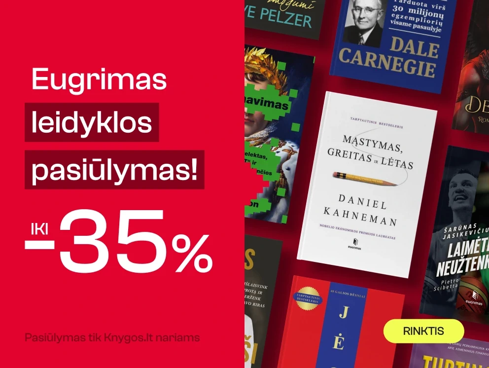 Leidyklos EUGRIMAS knygoms iki -35%!