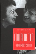 Edita ir Teo. Vienos meilės istorija