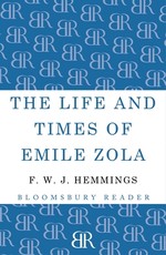 The Life and Times of Emile Zola