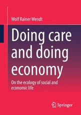 Doing Care and Doing Economy
