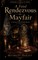 A Fatal Rendezvous in Mayfair