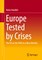 Handler, H: Europe Tested by Crises