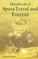 Handbook of Space Travel and Tourism