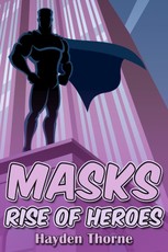 Masks: Rise of Heroes