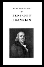 Autobiography of Benjamin Franklin