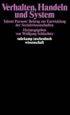 Verhalten, Handeln und System