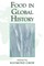 Food In Global History
