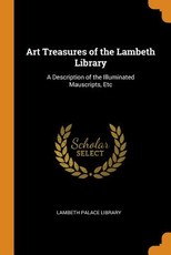 Art Treasures of the Lambeth Library