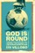 God Is Round