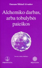 Alchemiko darbas, arba Tobulybės paieškos