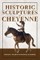 Historic Sculptures of Cheyenne