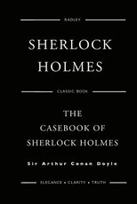 The Casebook of Sherlock Holmes