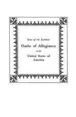 Some of the Earliest Oaths of Allegiance to the United States
