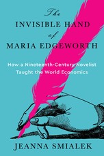 The Invisible Hand of Maria Edgeworth