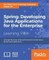 Spring: Developing Java Applications for the Enterprise