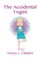 The Accidental Yogini