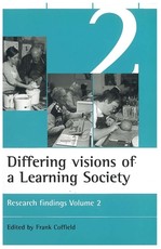 Differing Visions of a Learning Society Vol 2