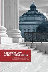 Copyright Law of the United States and Related Laws Contained in Title 17 of the United States Code
