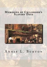 Memories of Childhood's Slavery Days