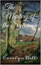 The Mystery of the Sycamore