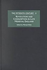 Revolution and Consumption in Late Medieval England