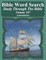 Bible Word Search Study Through the Bible