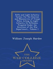 Rifle and Light Infantry Tactics