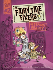 The Fairy Tale Fixers: Sleeping Beauty