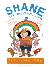 Shane, the Lone Ethnographer