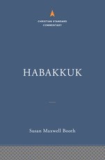 Habakkuk: The Christian Standard Commentary