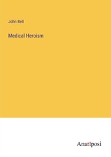 Medical Heroism