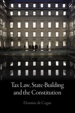 Tax Law, State-Building and the Constitution