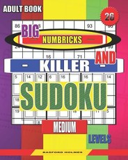 Adult book. Big Numbricks and Killer sudoku. Medium levels.
