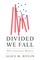 Divided We Fall