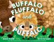 Buffalo Fluffalo and Puffalo