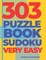 303 Puzzle Book Sudoku Very Easy