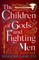 The Children of Gods and Fighting Men