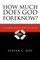 How Much Does God Foreknow?