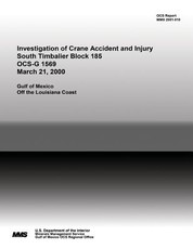 Investigation of Crane Accident and Injury South Timbalier Block 185 OCS-G 1569 March 21, 2000