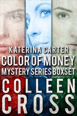 Katerina Carter Color of Money Mystery Boxed Set