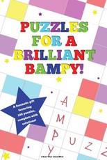 Puzzles For A Brilliant Bampy