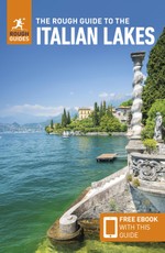 Rough Guide to the Italian Lakes: Travel Guide