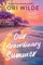 Our Extraordinary Summer